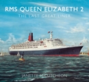 RMS Queen Elizabeth 2 : The Last Great Liner - eBook