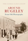 Around Rugeley From Old Photographs - eBook