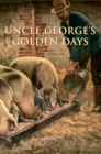 Uncle George's Golden Days - eBook