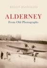 Alderney From Old Photographs - eBook