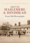 Around Haslemere & Hindhead From Old Photographs - eBook