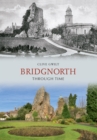 Bridgnorth Through Time - eBook