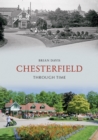 Chesterfield Through Time - eBook