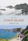 Lundy Island Through Time - eBook