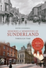Memories & Mementoes of Sunderland Through Time - eBook