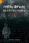 Paranormal Bedfordshire : True Ghost Stories - eBook