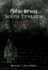 Paranormal South Tyneside - eBook