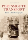 Portsmouth Transport From Old Photographs - eBook