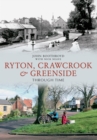 Ryton, Crawcrook & Greenside Through Time - eBook