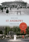 St Andrews Through Time - eBook