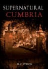 Supernatural Cumbria - eBook