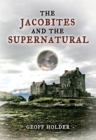 The Jacobites and the Supernatural - eBook