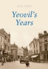 Yeovil's Years - eBook