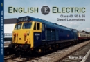 English Electric Class 40, 50 & 55 Diesel Locomotives : The Amberley Railway Archive Volume 1 - eBook