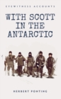 Eyewitness Accounts With Scott in the Antarctic - eBook