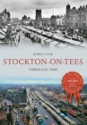 Stockton-on-Tees Through Time - eBook