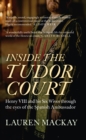 Inside the Tudor Court - eBook