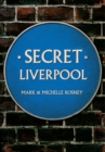 Secret Liverpool - Book