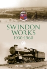 Swindon Works 1930-1960 - eBook