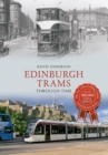 Edinburgh Trams Through Time - eBook