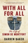 With All for All : The Life of Simon de Montfort - eBook