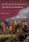 An Illustrated Introduction to the Battle of Waterloo - eBook