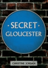 Secret Gloucester - eBook