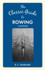 The Classic Guide to Rowing - eBook