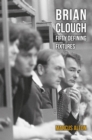 Brian Clough Fifty Defining Fixtures - eBook