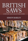 British Saws : A History and Collector's Guide - eBook