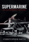 Supermarine : An Illustrated History - eBook