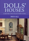 Dolls' Houses : A History and Collector's Guide - eBook