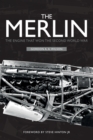 The Merlin : The Engine that Won the Second World War - eBook