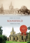 Mansfield Through Time - eBook
