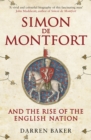 Simon de Montfort and the Rise of the English Nation - Book
