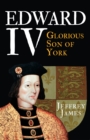 Edward IV : Glorious Son of York - Book