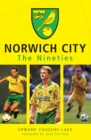 Norwich City The Nineties - eBook