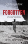 Forgotten : The Untold Story of D-Day's Black Heroes - eBook