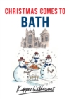 Christmas Comes to Bath - eBook