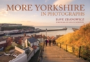 More Yorkshire in Photographs - eBook