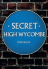 Secret High Wycombe - eBook