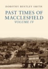 Past Times of Macclesfield Volume IV - eBook