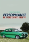 Performance Mk 1 Ford Escorts 1968-74 - Book