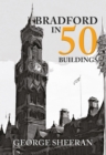 Bradford in 50 Buildings - eBook