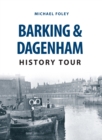 Barking & Dagenham History Tour - eBook