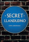 Secret Llandudno - Book