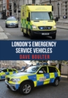 London's Emergency Service Vehicles - eBook