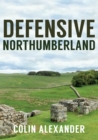 Defensive Northumberland - eBook