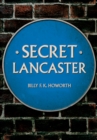 Secret Lancaster - Book