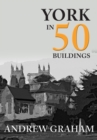 York in 50 Buildings - eBook